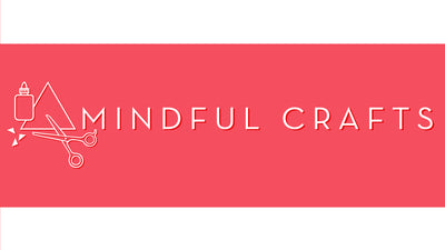 Mindful Crafts