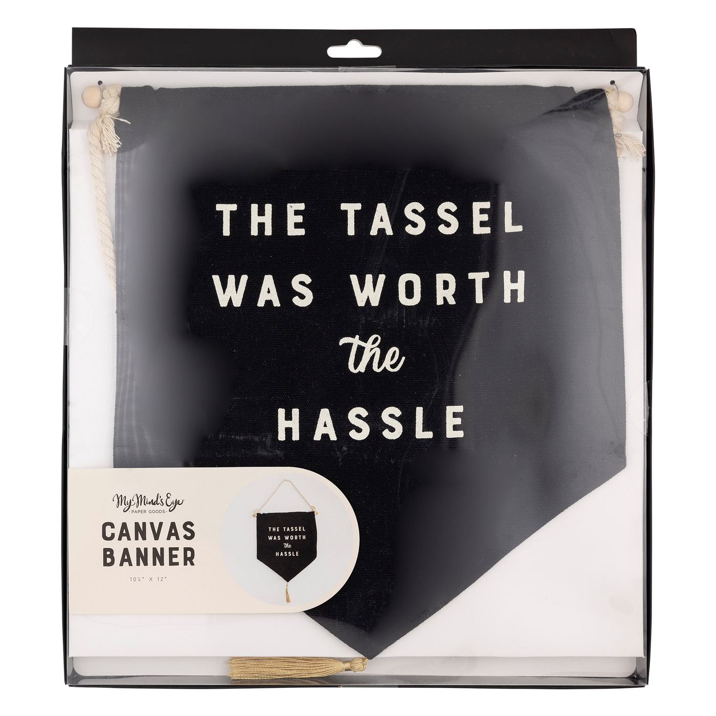 Worth the Hassle Canvas Banner