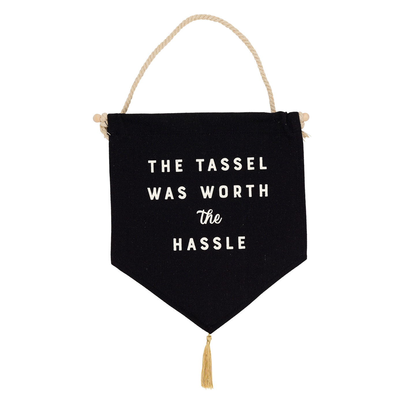 Worth the Hassle Canvas Banner