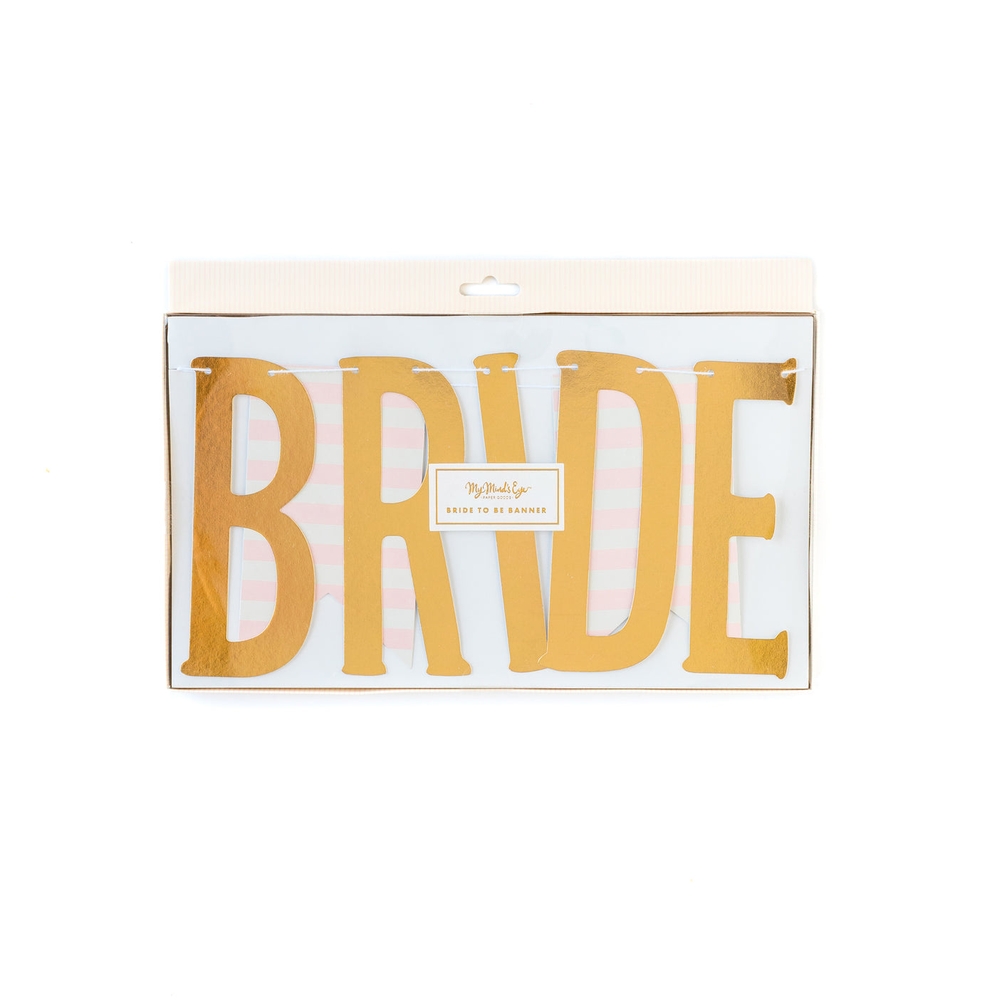 Bride To Be Banner - My Mind's Eye Paper Goods