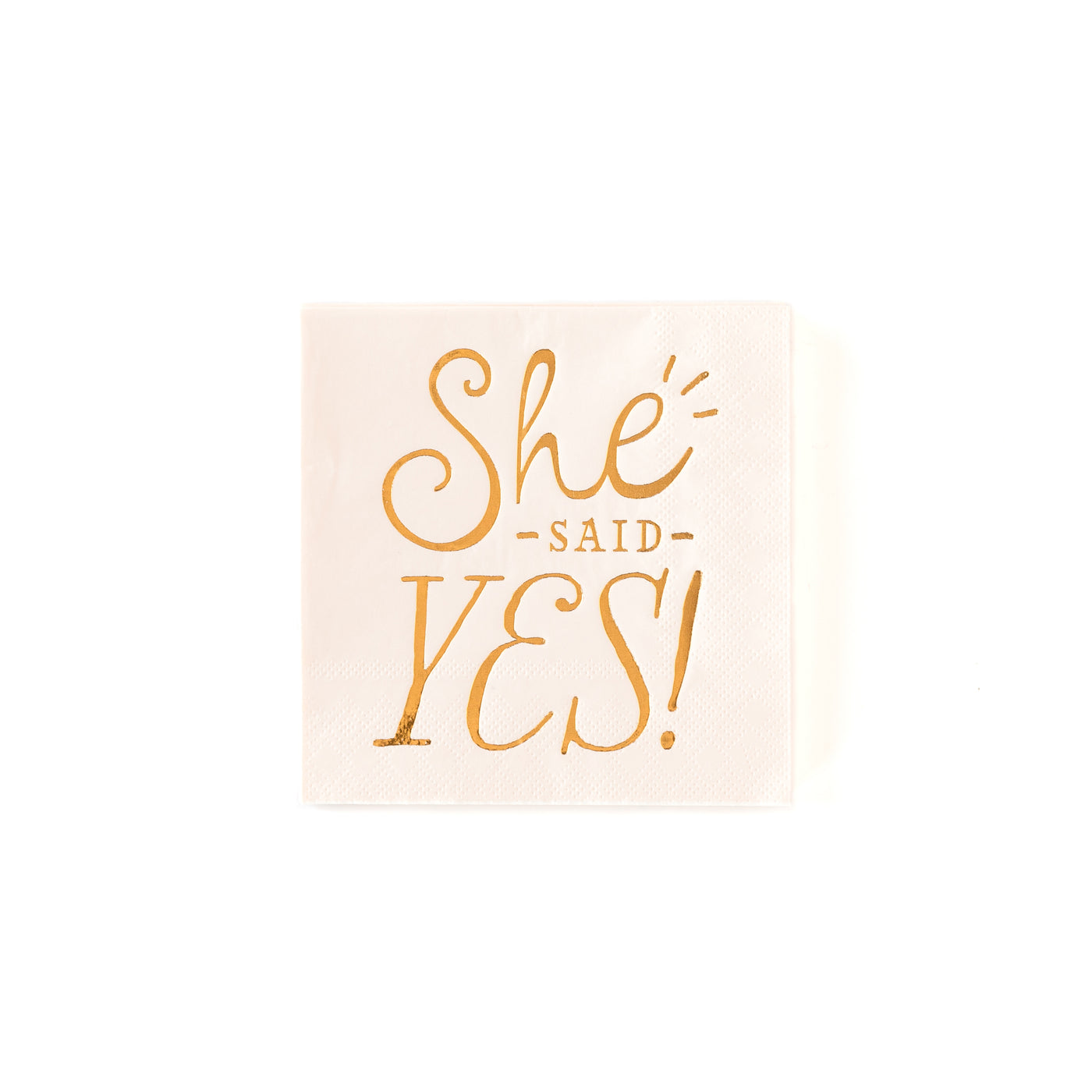 She Said Yes Cocktail Napkin - My Mind's Eye Paper Goods