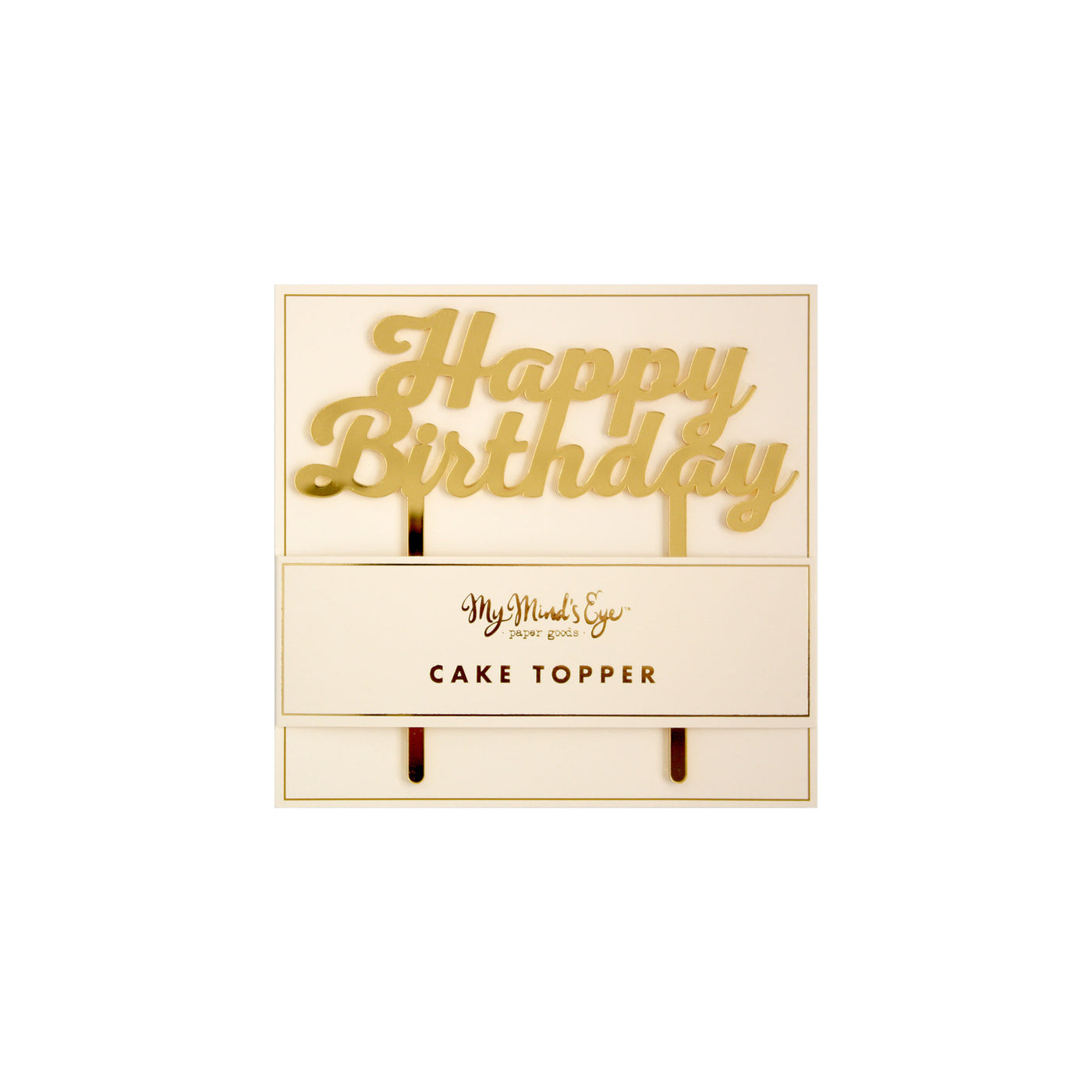 Happy Birthday Cake Topper - Gold - My Mind's Eye Paper Goods