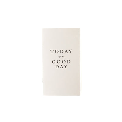 Today Is A Good Day Mini Notebook